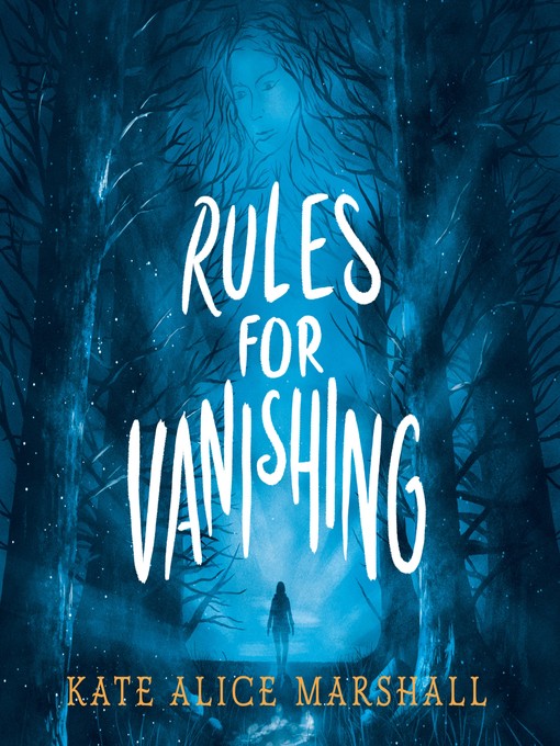 Title details for Rules for Vanishing by Kate Alice Marshall - Wait list